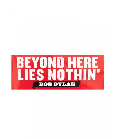 Bob Dylan Beyond Here Bumper Sticker $4.10 Accessories